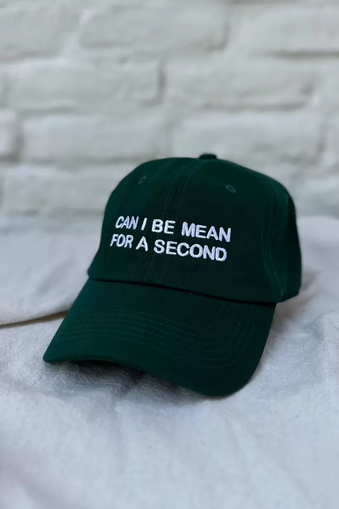Hats & Scarves | INTENTIONALLY BLANK Can I Be Mean For A Second Hat Green Hat/White Writing